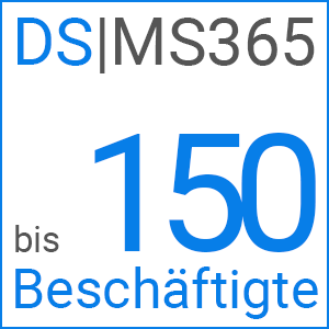 DS|MS365 (bis 150 Beschäftigte)