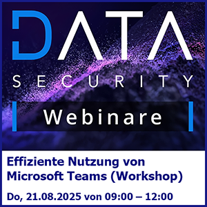 Webinar: Effiziente Nutzung von Microsoft Teams (Do, 21.08.2025 09:00 – 12:00)